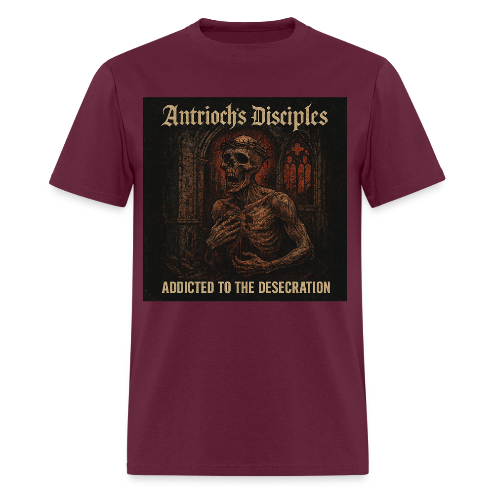 Antrioch's Disciples Addicted to the Desecration Men's T-Shirt | GILDAN 5000 - burgundy
