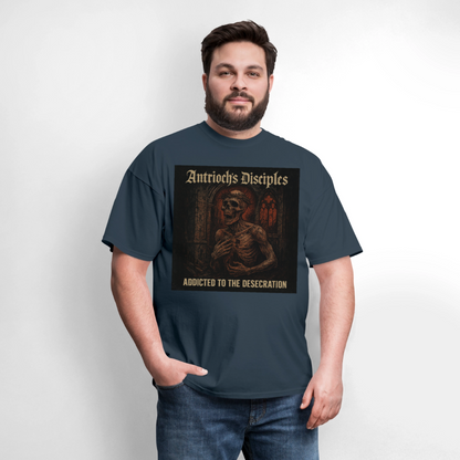 Antrioch's Disciples Addicted to the Desecration Men's T-Shirt | GILDAN 5000 -  blue dusk