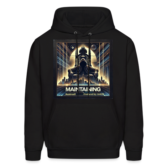 Remitheesnackgod's Maintaining Men's Hoodie - black