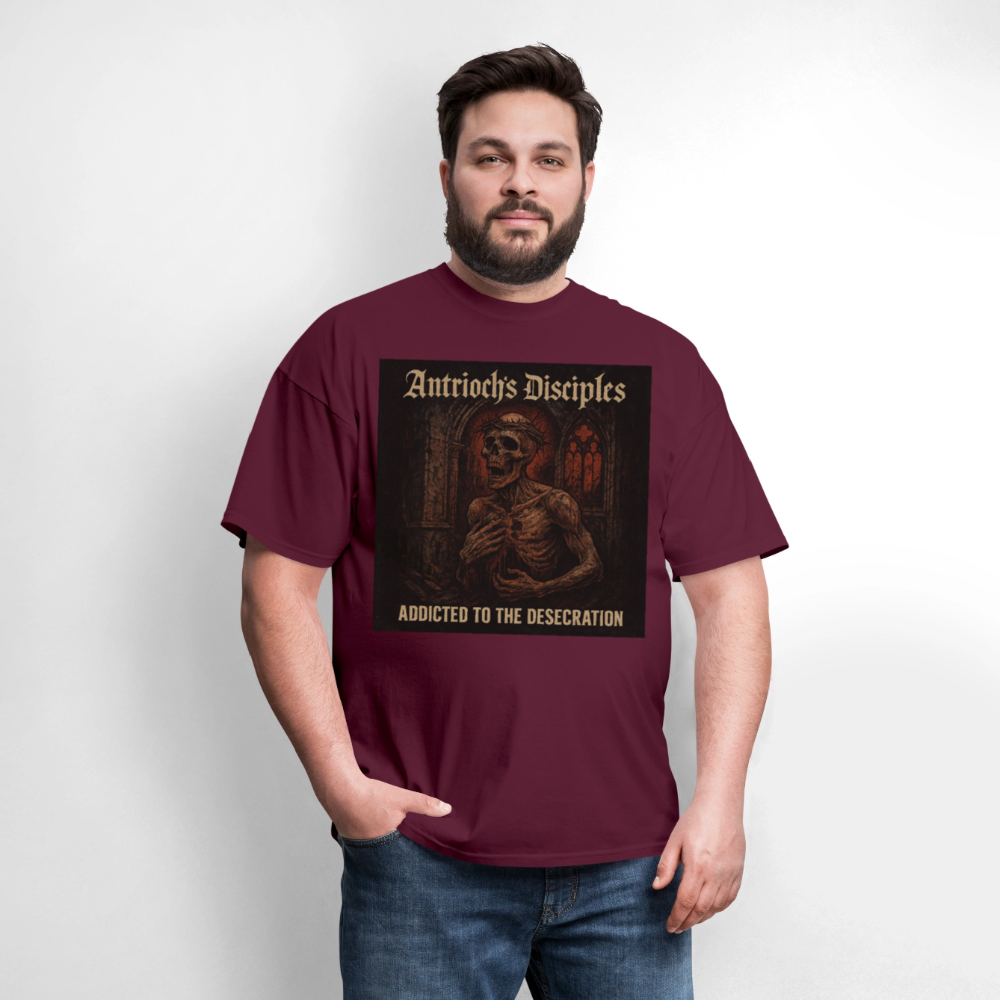 Antrioch's Disciples Addicted to the Desecration Men's T-Shirt | GILDAN 5000 - burgundy
