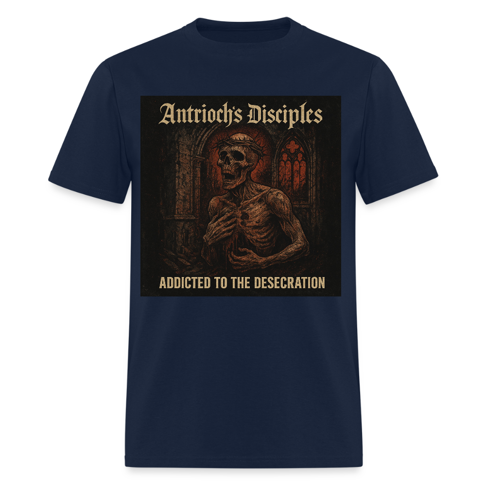 Antrioch's Disciples Addicted to the Desecration Men's T-Shirt | GILDAN 5000 - navy