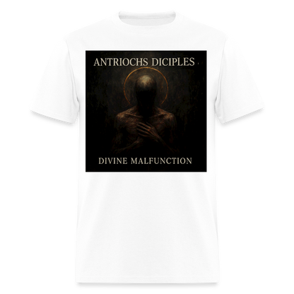 Antrioch's Disciples Divine Malfunction Men's T-Shirt | GILDAN 5000 - white