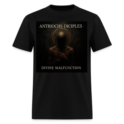 Antrioch's Disciples Divine Malfunction Men's T-Shirt | GILDAN 5000 - black
