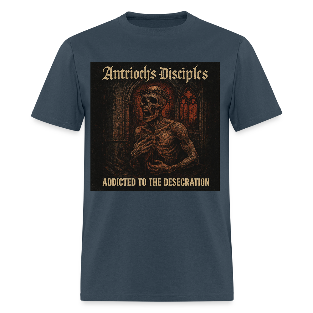 Antrioch's Disciples Addicted to the Desecration Men's T-Shirt | GILDAN 5000 -  blue dusk