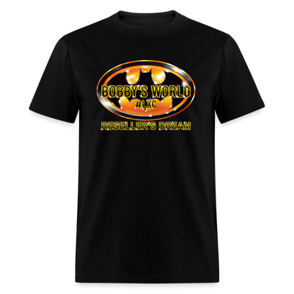 Bobby's World Reseller's Dream Unisex Classic T-Shirt - black