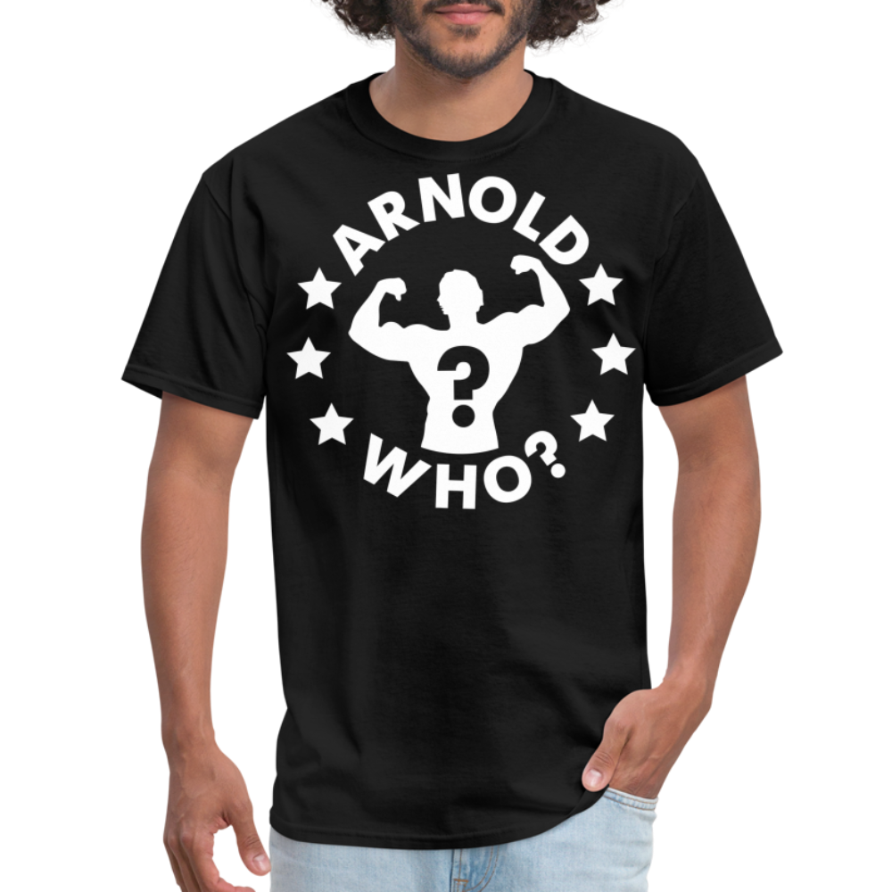 Robby Starr - Arnold Who - Unisex Classic T-Shirt - black