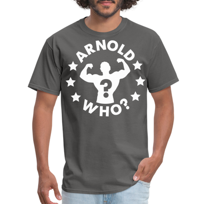 Robby Starr - Arnold Who - Unisex Classic T-Shirt - charcoal