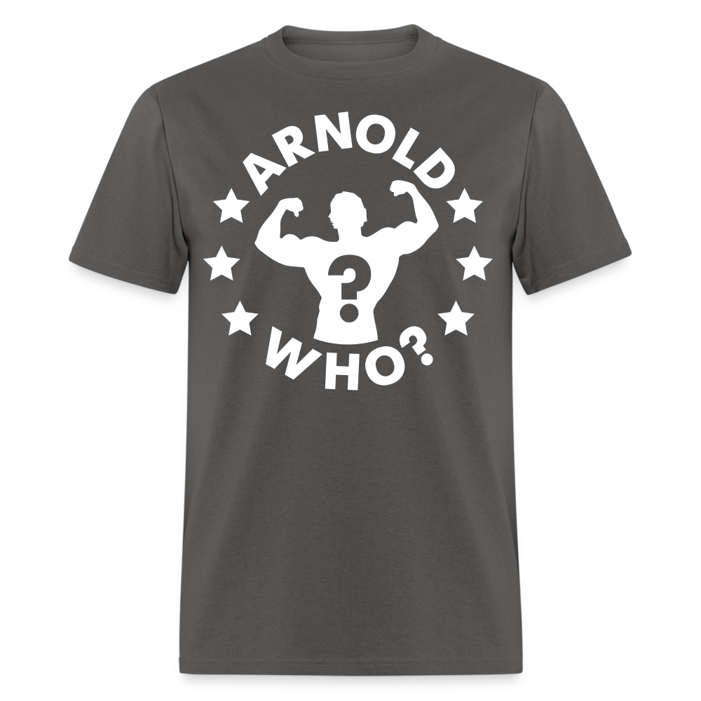 Robby Starr - Arnold Who - Unisex Classic T-Shirt - charcoal