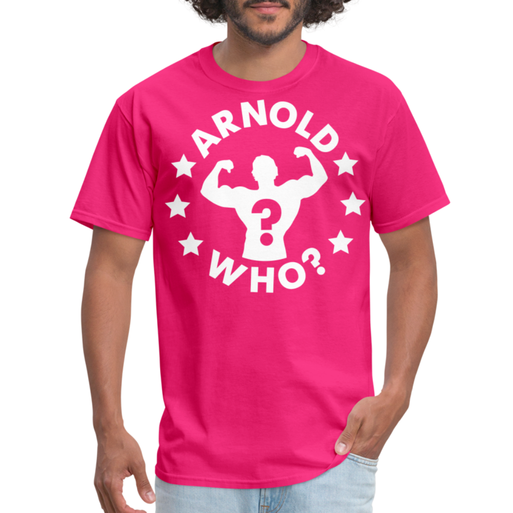 Robby Starr - Arnold Who - Unisex Classic T-Shirt - fuchsia
