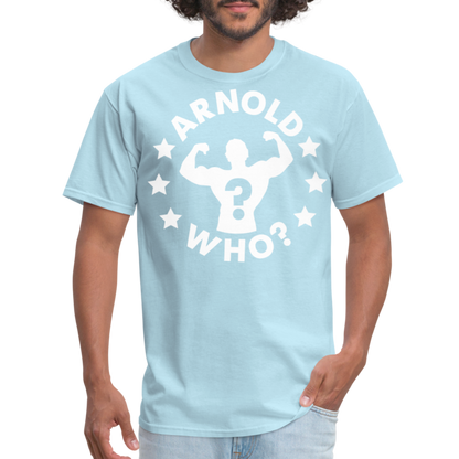 Robby Starr - Arnold Who - Unisex Classic T-Shirt - powder blue