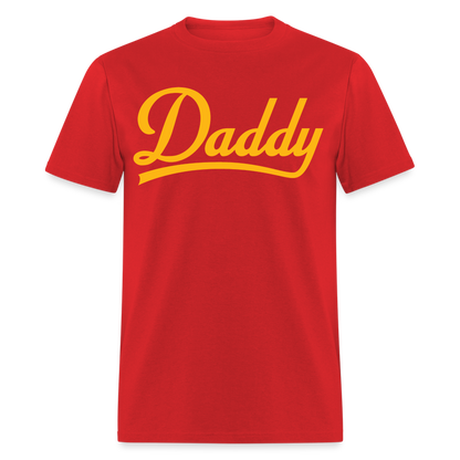 Daddy Unisex Classic T-Shirt - red