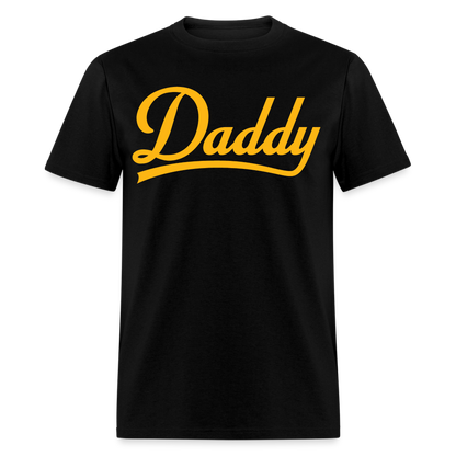 Daddy Unisex Classic T-Shirt - black