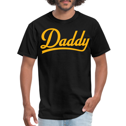 Daddy Unisex Classic T-Shirt - black